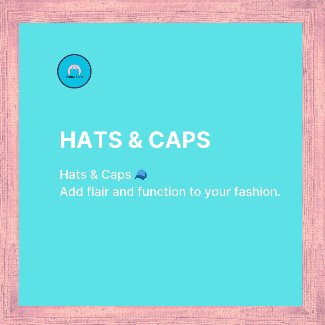 Hats & Caps