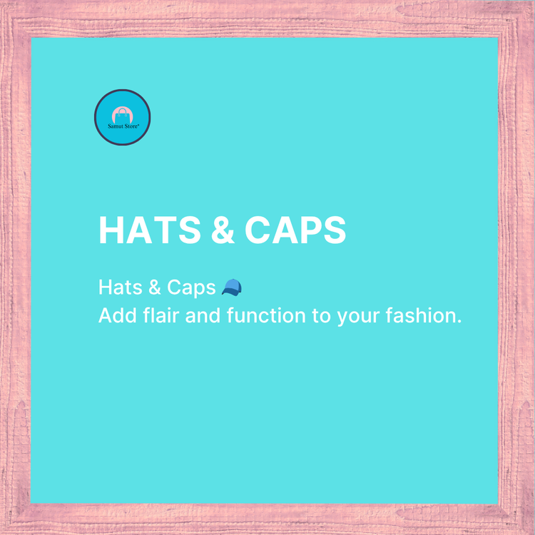 Hats & Caps